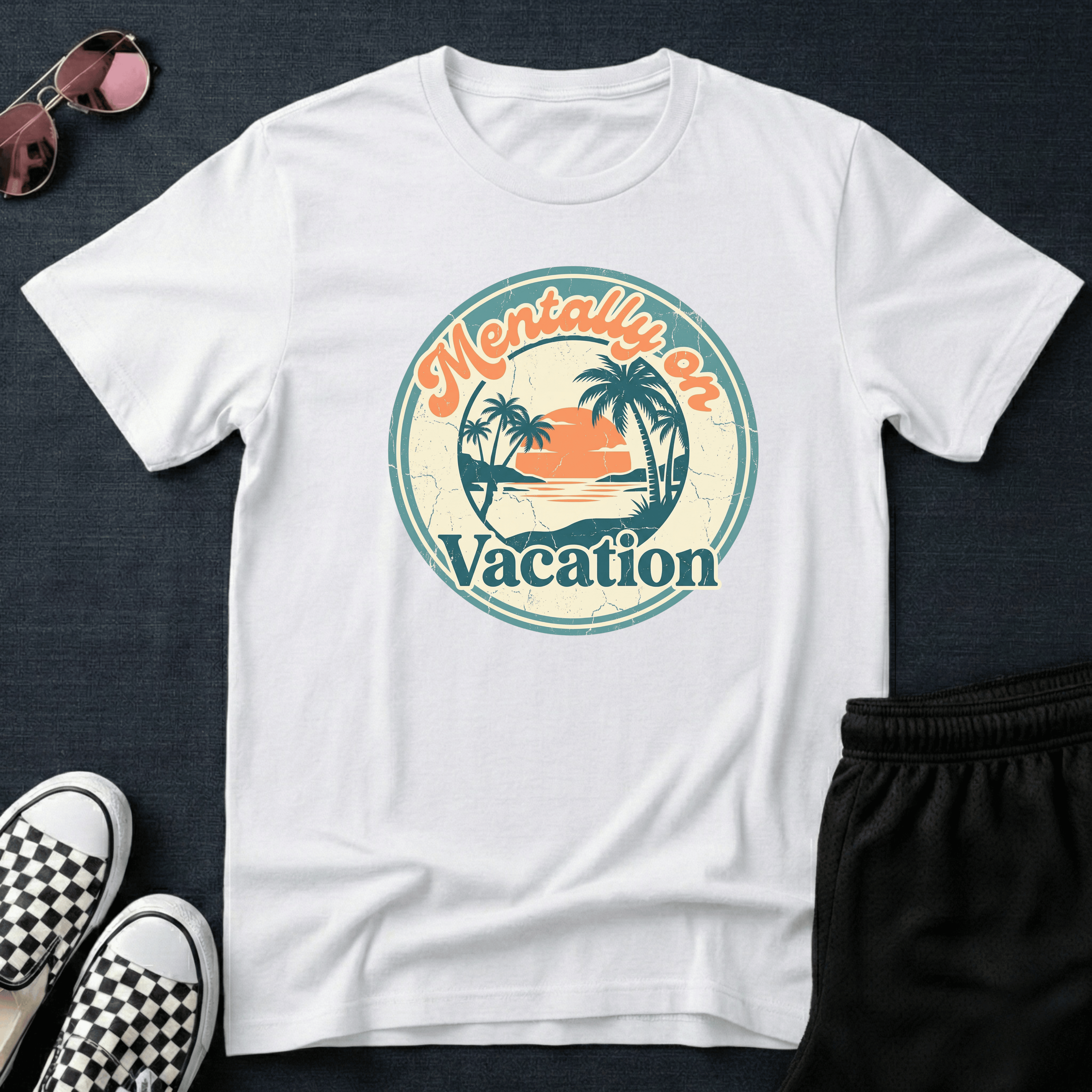 Mentally on vacation T-shirt