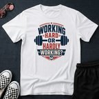 Working hard T-shirt