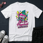 Let's get physical T-shirt